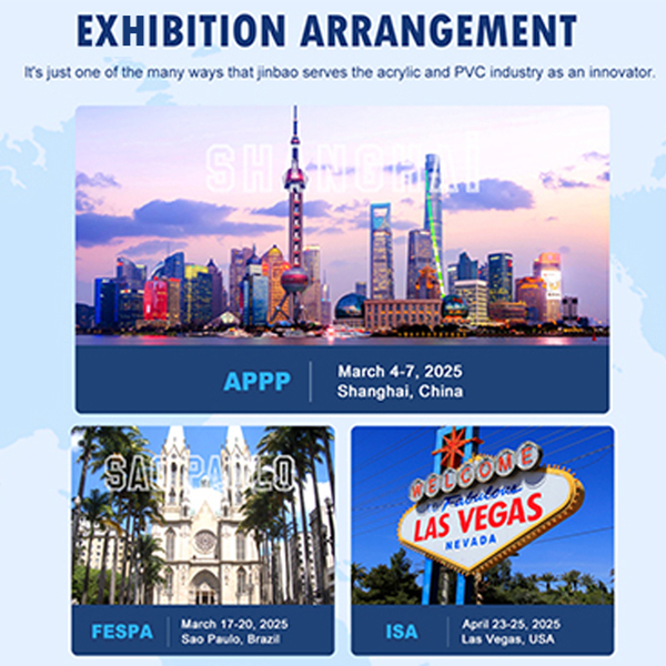 Experience Jinbao's Premium PVC & Acrylic Solutions at Global Exhibitions 2025